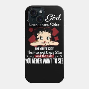 July Girl With Three Sides The Quiet Side Birthday Gifts Phone Case