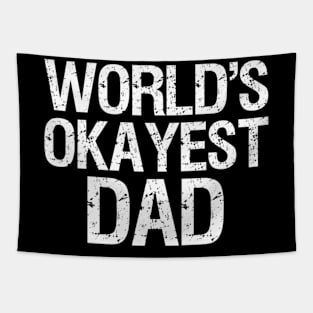 Father World'S Okayest Dad Tapestry