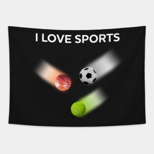 I love sports Tapestry