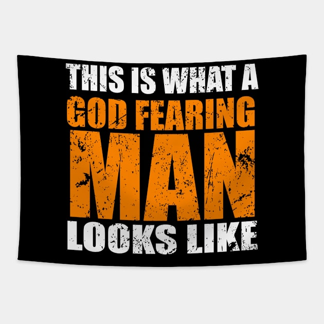 This Is What A God Fearing Man Looks Like Tapestry by CalledandChosenApparel