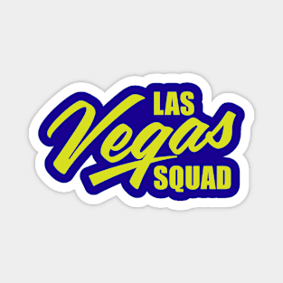 Las Vegas Squad - 3 Magnet