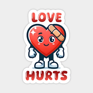 Love Hurts (But You'll Be Okay) 💘 Magnet