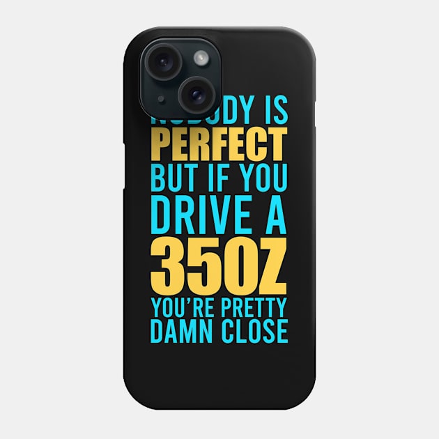 Nissan 350Z Owners Phone Case by VrumVrum
