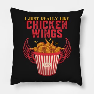 I Just Really Like Chicken Wings. Pillow