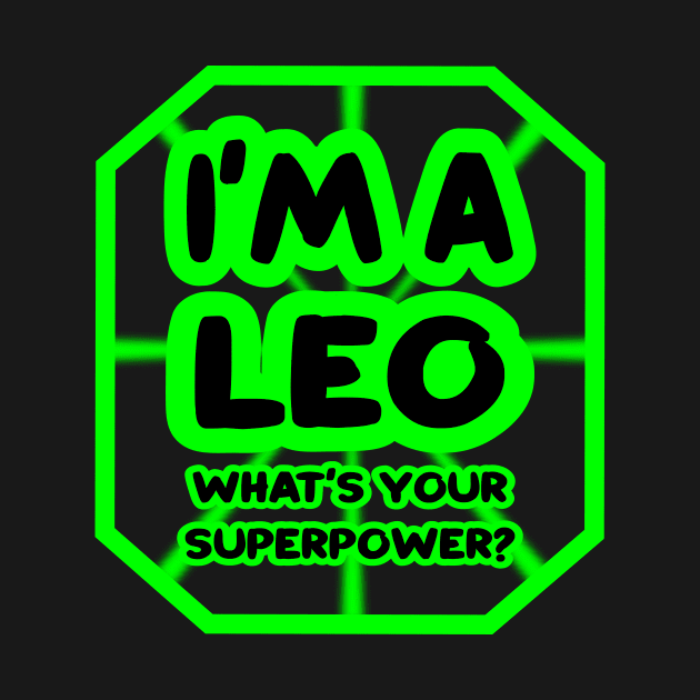 I'm a leo, what's your superpower? by colorsplash