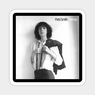 PATTI SMITH- HORSES Magnet