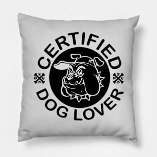 Cirtified Dog Lover Pillow