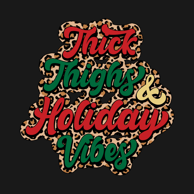 Thick thighs and holiday vibes by DigitalCreativeArt