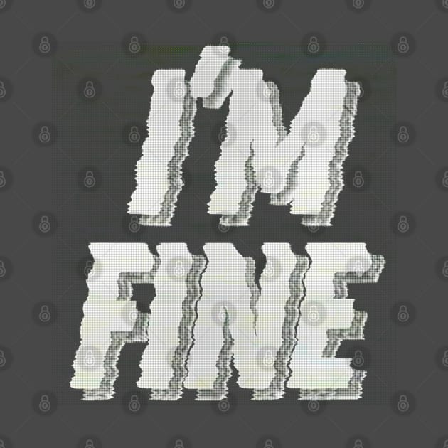 I'm Fine / Logo Graphic Design Font by DankFutura