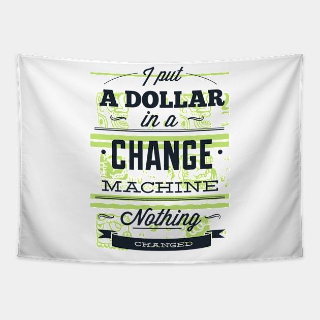 dollar Tapestry by FUNNY LIFE