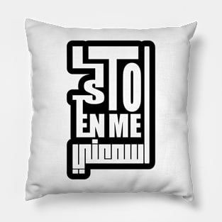 LISTEN TO ME & Arabic Calligraphy Pillow