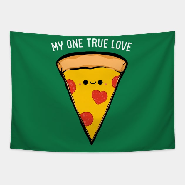 My One True Love - Pizza Tapestry by IlanB