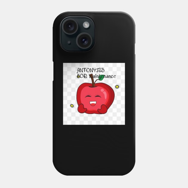 ANTONYMS FOR Maintenance Phone Case by Abdelshob