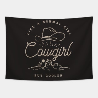 Cowgirl - Like a normal Girl but Cooler | Vintage Western Simple Retro Cowboy Cowgirl Hat Cactus Sun Canyon Southwest | Vintage Black Background Tapestry