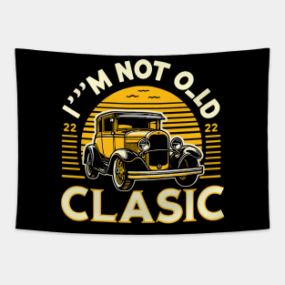 i'm not old i'm classic Tapestry