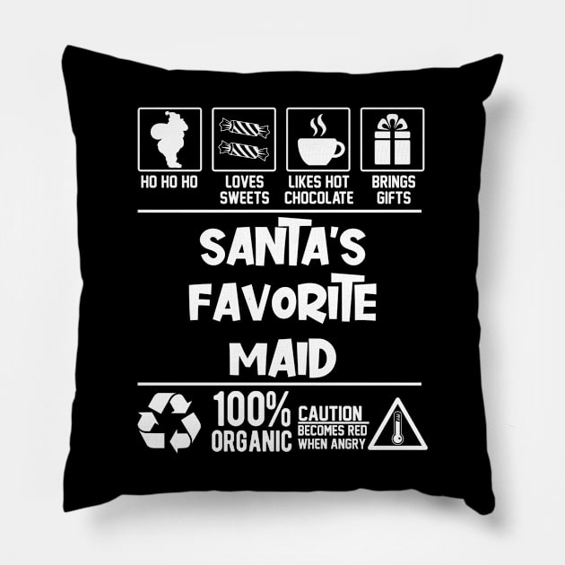 Santa's Favorite Maid Christmas Ho Ho Pillow by Graficof