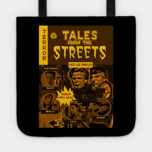 Tales From The Streets (Blood In Blood Out) Tote