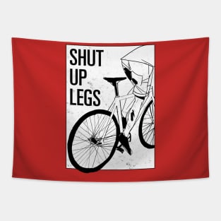 Shut Up Legs Tapestry