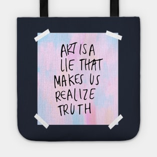 Art is a Lie Tote