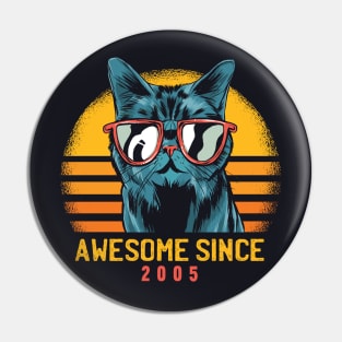 Retro Cool Cat Awesome Since 2005 // Awesome Cattitude Cat Lover Pin