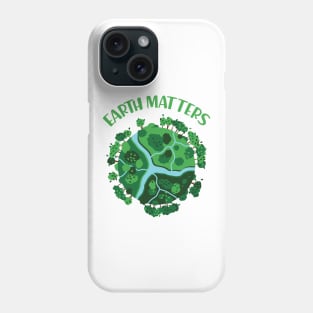 Earth Matters Phone Case