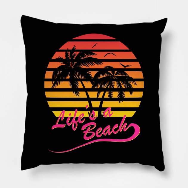 Life's a Beach 80s Tropical Sunset Pillow by Nerd_art