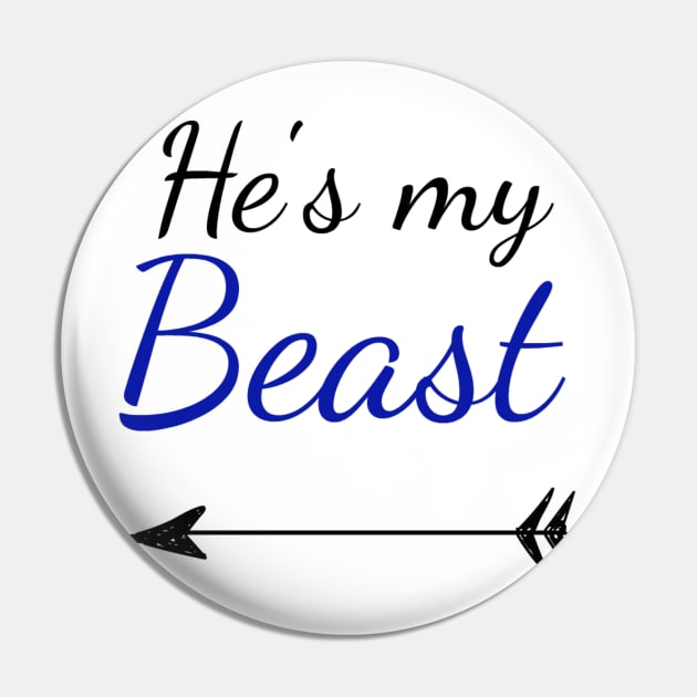 He's My Beast Pin by FieryAries