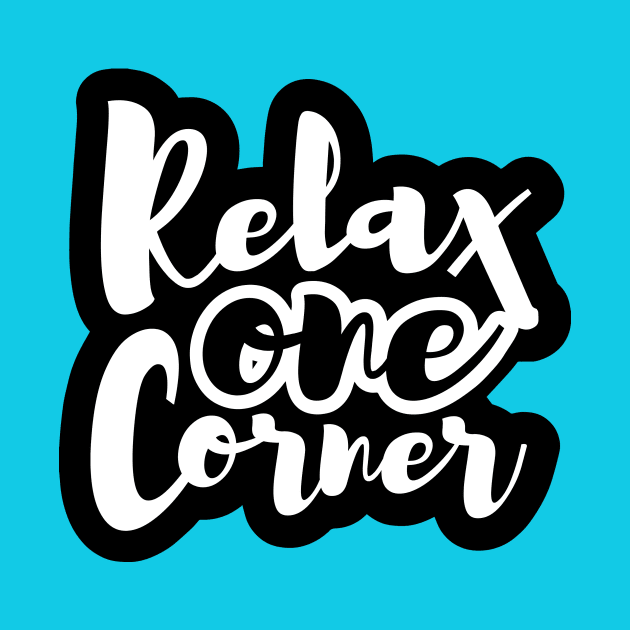 Relax One Corner by rolz