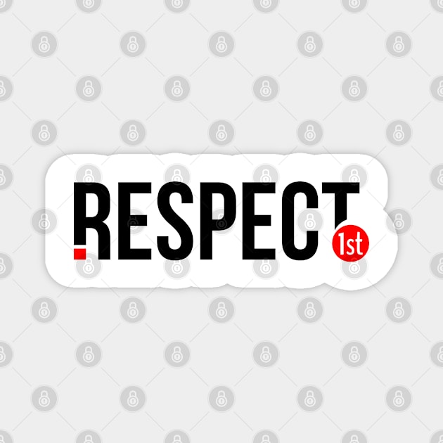 Respect 1st Magnet by VISUALUV