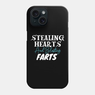 Stealing Hearts & Blasting Farts Phone Case