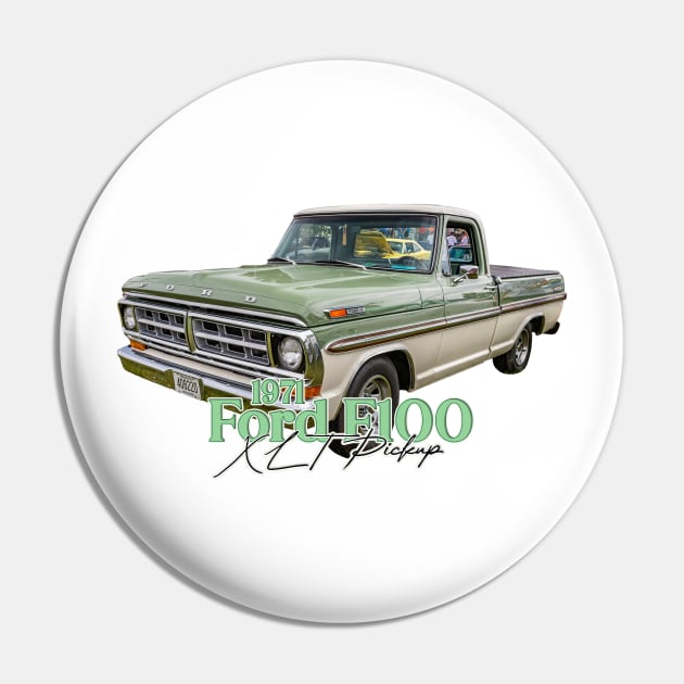 1971 Ford F100 Ranger XLT Pickup Pin by Gestalt Imagery