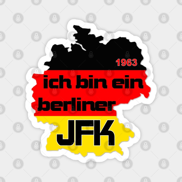 JFK Berlin 1963 Magnet by Badsy