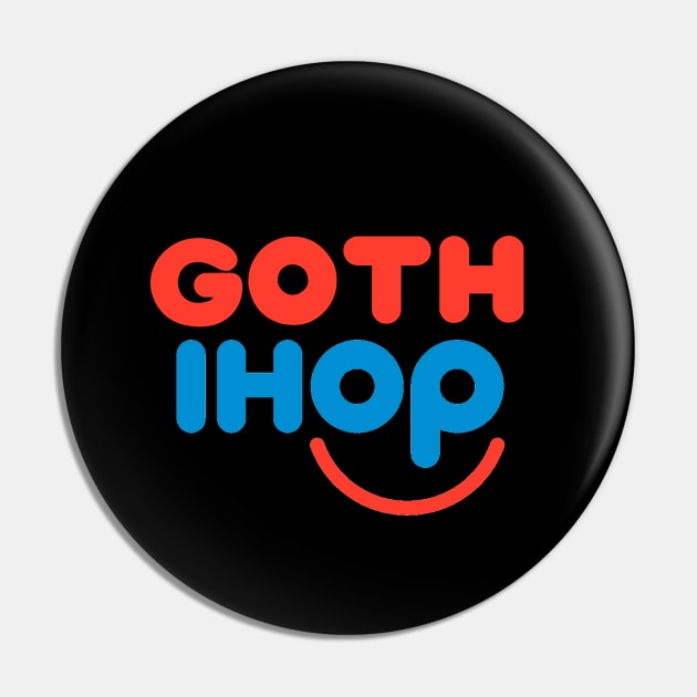 Goth Ihop Pin by Mrmera