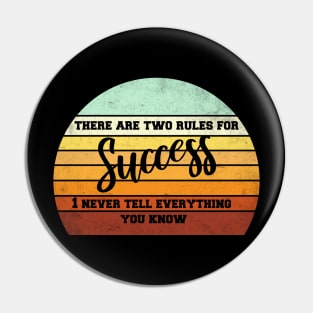 two rules for success Pin