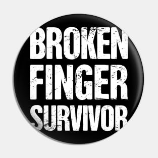 Survivor - Get Well Gift Fractured Broken Finger Pin