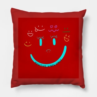 keep postive vibes Pillow