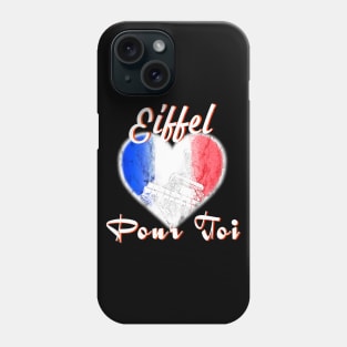 Eiffel for you (French) Phone Case