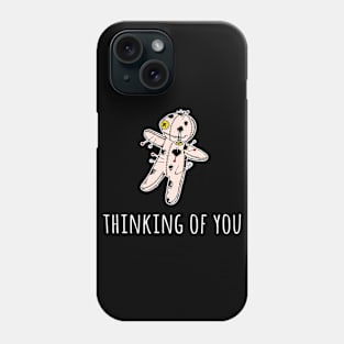 Thinking Of You Phone Case