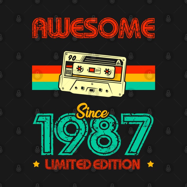 Awesome since 1987 Limited Edition by MarCreative