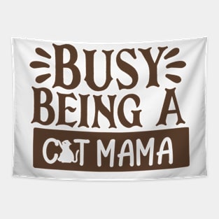 Busy Being A Cat Mama Tapestry