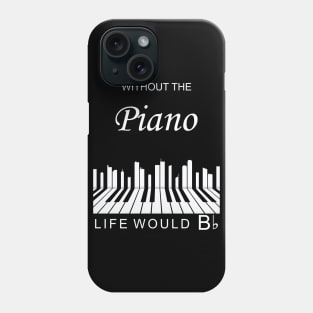 Piano Life Phone Case