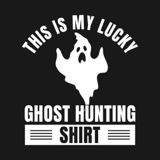 Paranormal Investigator Lucky Ghost Hunting Shirt Funny T-Shirt