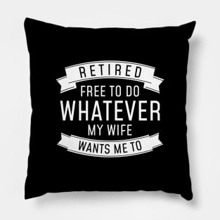 Retired Whatever Pillow