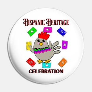 Chicken Hispanic Heritage Celebration Pin