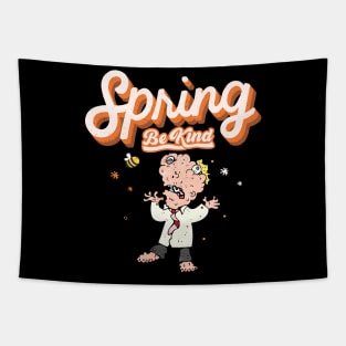 Spring Be Kind Tapestry