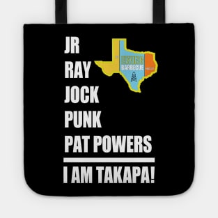 I AM TAKAPA! Tote