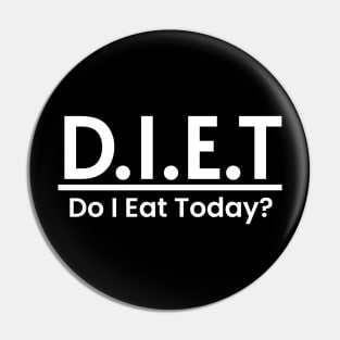 DIET Funny Meaning Word Art Minimalist Aesthetic Design Pin