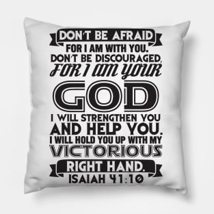 Isaiah 41:10 Pillow