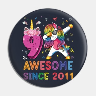 Awesome Since 2011 Dabbing Unicorn Shirt 9th Birthday Party Pin