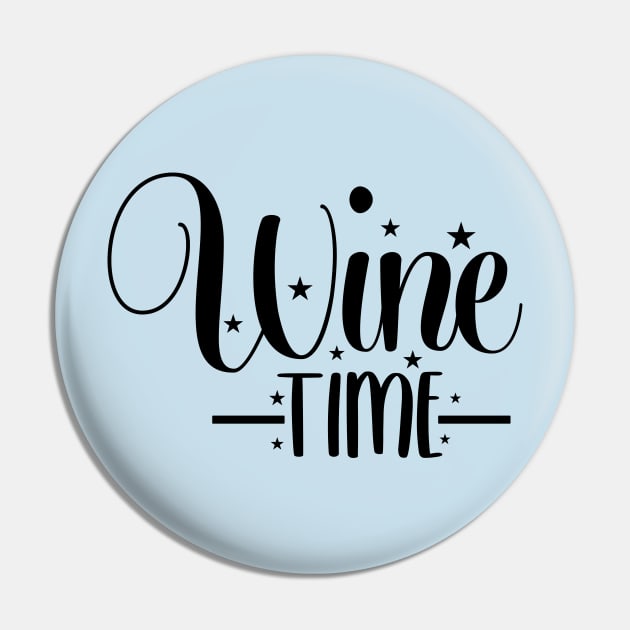 Wine time - Christmas Gift Idea Pin by Designerabhijit